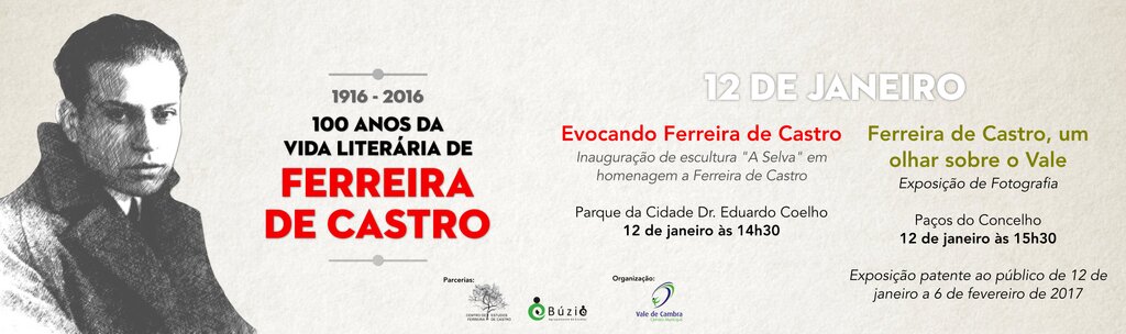 100 anos da vida literária de Ferreira de Castro