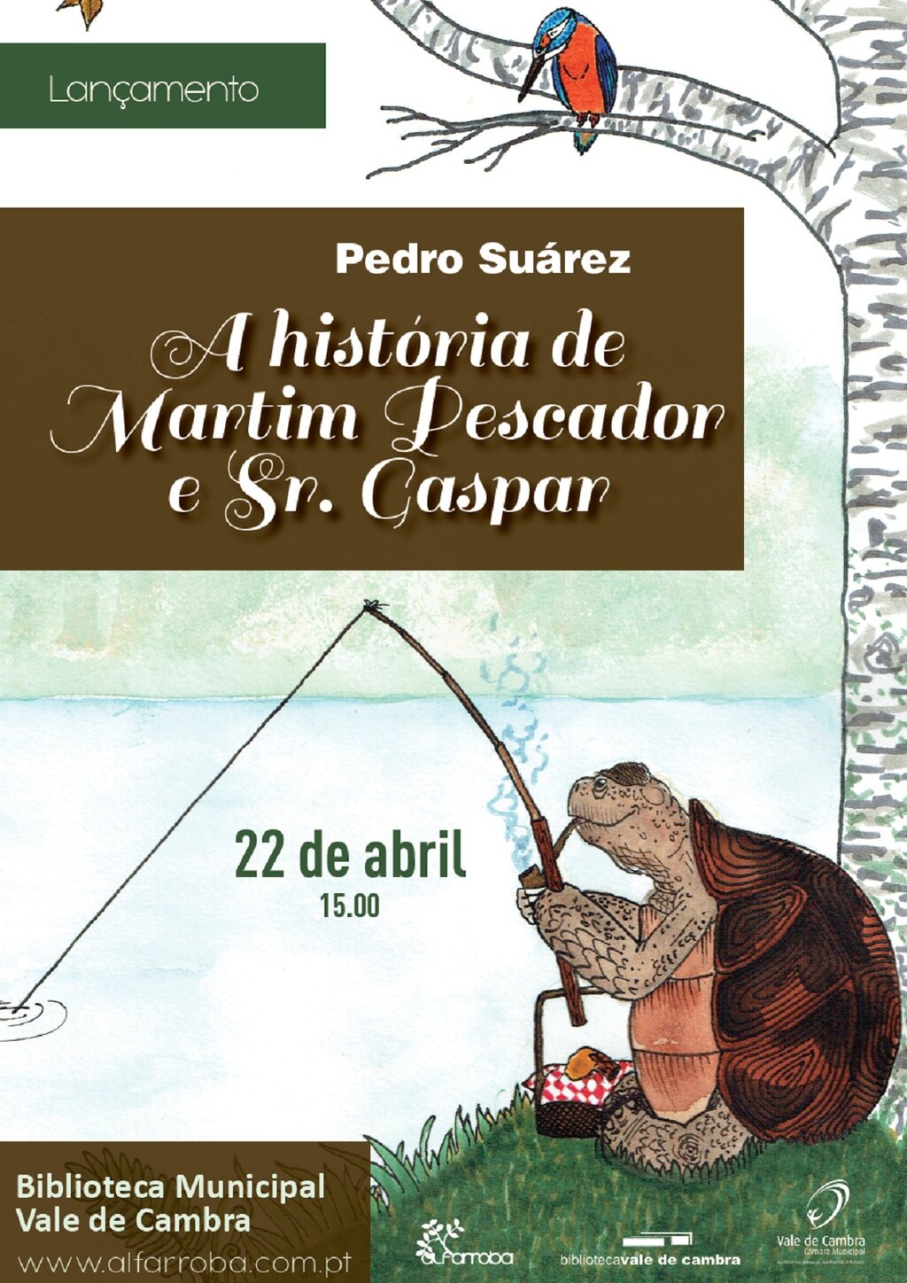 Lançamento do livro de Pedro Suárez “A História de Martim Pescador e Sr. Gaspar”