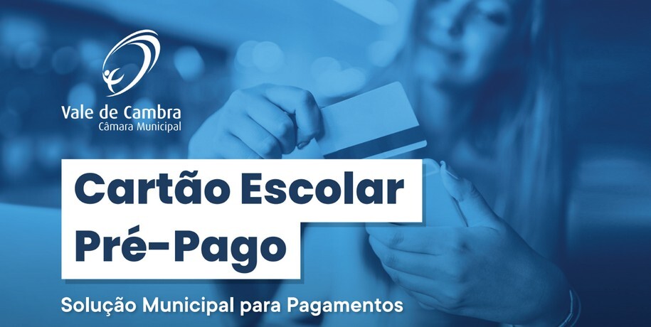 Cartão Escolar Pré-Pago - Solução Municipal de Pagamentos Escolares